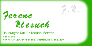 ferenc mlesuch business card